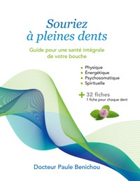 Souriez à pleines dents - Paule Benichou - ebook