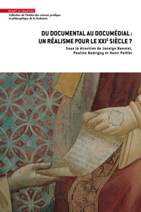 Du documental au documédial : un réalisme pour le XXIe siècle ? - Jocelyn Benoist - ebook