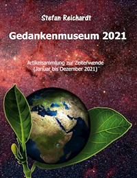 Gedankenmuseum 2021 - Stefan Reichardt - ebook