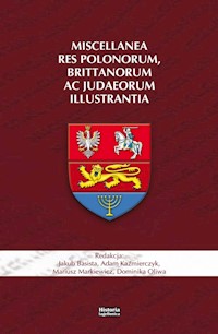 Miscellanea res Polonorum, Brittanorum ac Judaeorum illustrantia -  - książka