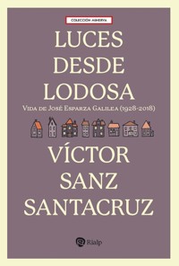 Luces desde Lodosa - Víctor Sanz Santacruz - ebook
