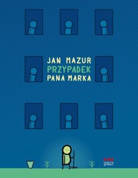 Przypadek pana Marka - Mazur Jan - książka