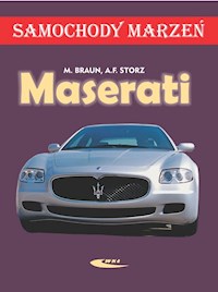 Maserati Samochody marzeń - Braun Matthias, Storz Alexander - książka