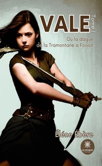 Vale - Tome 1 - Éléne Ébère - ebook