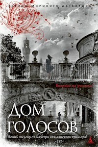 Дом голосов - Донато Карризи - ebook