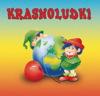 Krasnoludki - Maria Konopnicka, Anna i Lech Stefaniakowie (ilustr.) - książka