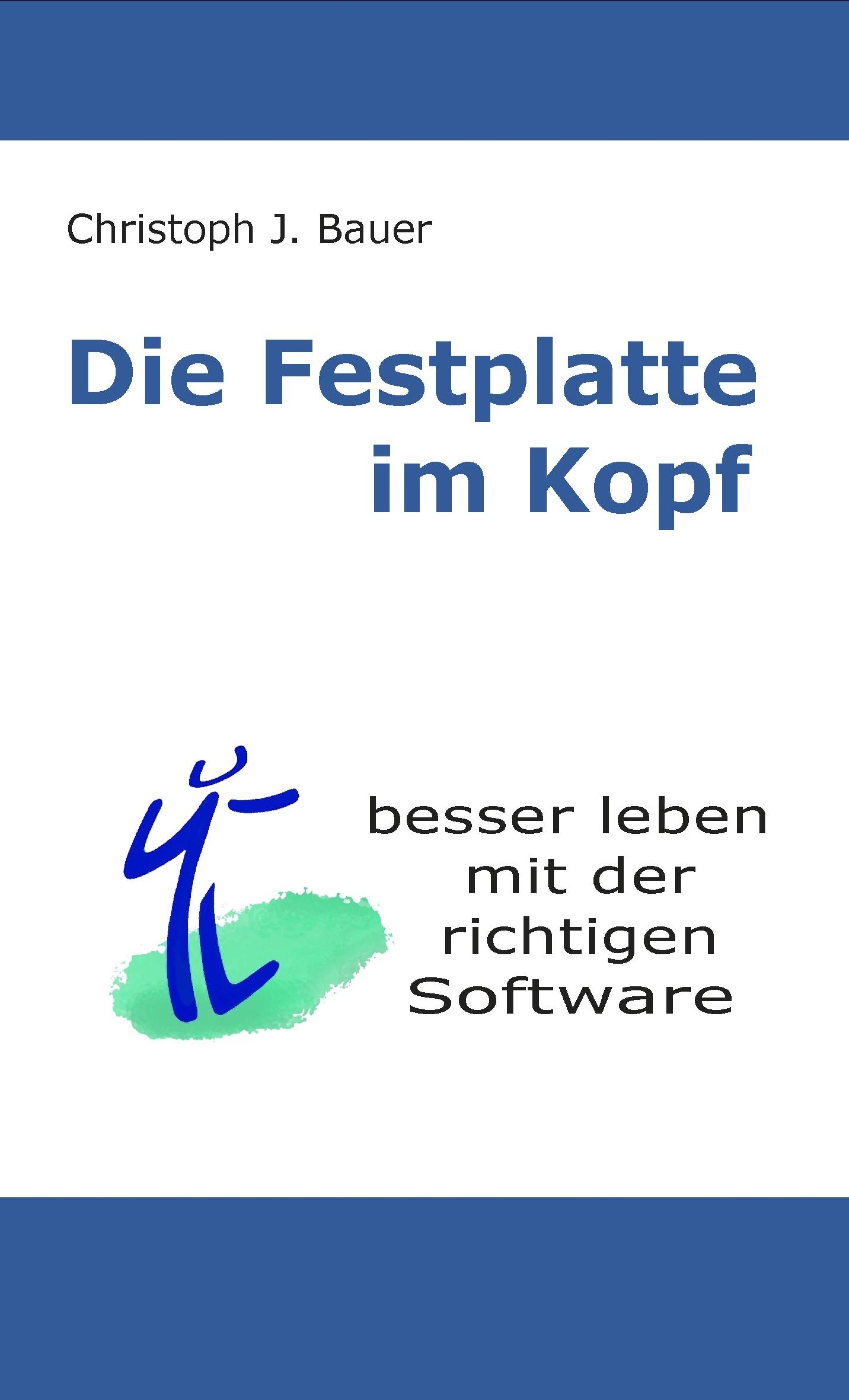 Die Festplatte im Kopf
