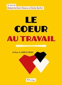 Le cœur au travail - Cécile Sarfati - ebook