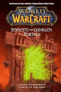 World of Warcraft: Jenseits des dunklen Portals - Christie Golden - ebook