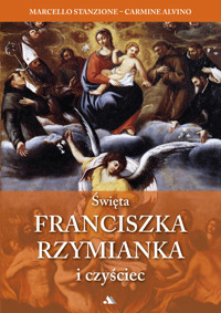 Święta Franciszka Rzymianka i czyściec - ks. Marcello Stanzione, Carmine Alvino - książka