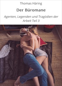 Der Büromane - Thomas Häring - ebook