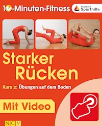 Starker Rücken - Kurs 2: Übungen auf dem Boden - Christa Traczinski - ebook