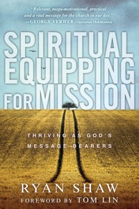 Spiritual Equipping for Mission - Ryan Shaw - ebook