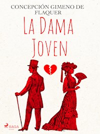 La dama joven - Émilia Pardo Bazan - ebook