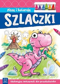 Piszę i koloruję. Szlaczki. - Bator Agnieszka - książka