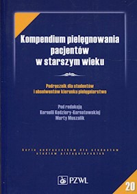Kompendium pielęgnowania pacjentów w starszym wieku -  - książka