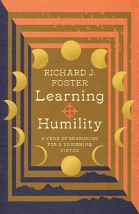 Learning Humility - Richard J. Foster - ebook