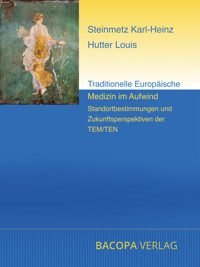 Traditionelle Europäische Medizin im Aufwind - Karl-Heinz Steinmetz - ebook