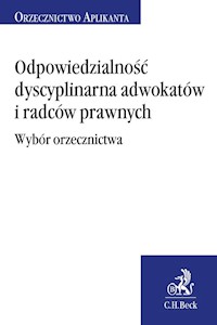 Odpowiedzialność dyscyplinarna adwokatów i radców prawnych - Joanna Ablewicz - książka