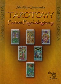 Tarotowy Portret Psychologiczny - Chrzanowska Alla Alicja - książka