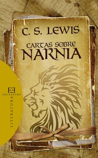 Cartas sobre Narnia - C. S. Lewis - ebook