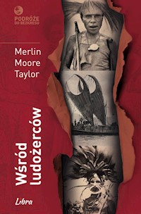 Wśród ludożerców - Merlin Moore Taylor - książka