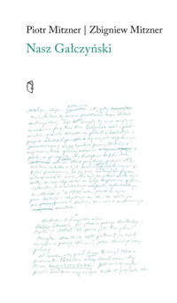 Nasz Gałczyński - Mitzner Piotr, Mitzner Zbigniew - książka