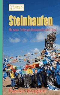 Steinhaufen - Patrice Kragten - ebook