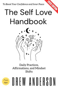 The Self Love Handbook: - Drew Anderson - ebook