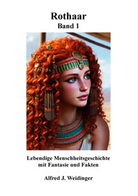 Rothaar Band 1 - Alfred J. Weidinger - ebook