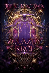 Żelazny król - Kagawa Julie - książka