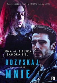 Odzyskaj mnie - Lena M. Bielska, Sandra Biel - ebook + audiobook