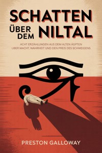 Schatten über dem Niltal - Preston Galloway - ebook