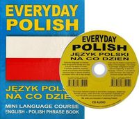 Everyday polish Język polski na co dzień z płytą CD Wersja anglojęzyczna -  - książka