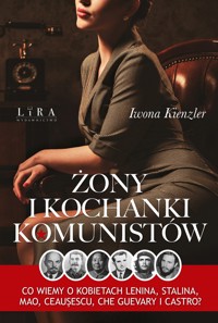 Żony i kochanki komunistów - Iwona Kienzler - ebook + audiobook + książka