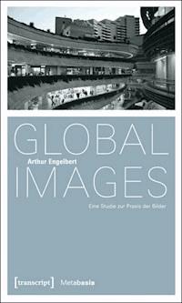 Global Images - Arthur Engelbert - ebook