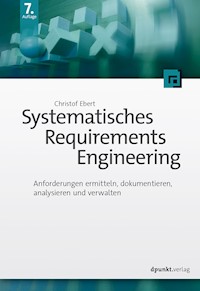 Systematisches Requirements Engineering - Christof Ebert - ebook