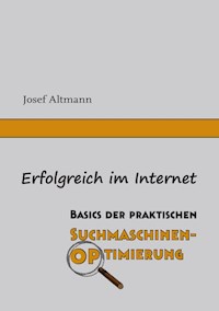 Erfolgreich im Internet - Josef Altmann - ebook