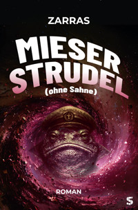 Mieser Strudel (ohne Sahne) - Zarras - ebook