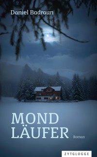 Mondläufer - Daniel Badraun - ebook