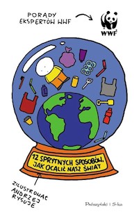 12 sprytnych sposobów jak ocalić nasz świat -  - książka