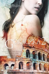 Gorączka 2 - Shulman Dee - książka