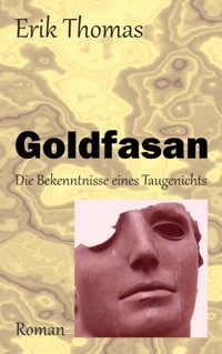 Goldfasan - Erik Thomas - ebook