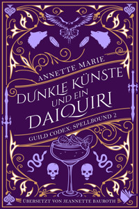 Dunkle Künste und ein Daiquiri - Marie Annette - ebook