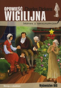 Opowieść wigilijna (Lektura z opracowaniem) - Dickens Charles - książka