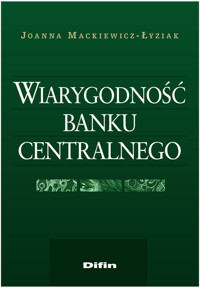 Wiarygodność banku centralnego - Mackiewicz-Łyziak Joanna - książka