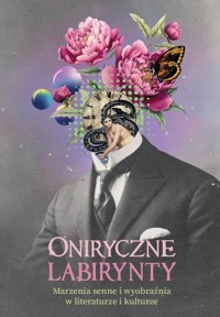 Oniryczne labirynty -  - książka