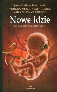 Nowe idzie -  - książka