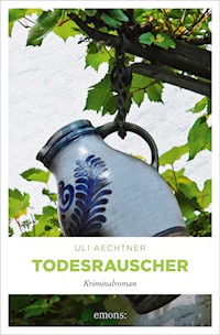 Todesrauscher - Uli Aechtner - ebook