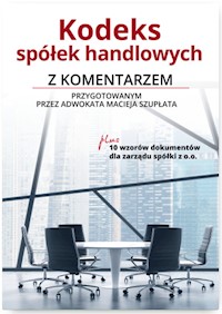 Kodeks spółek handlowych z komentarzem - Maciej Szupłat - książka